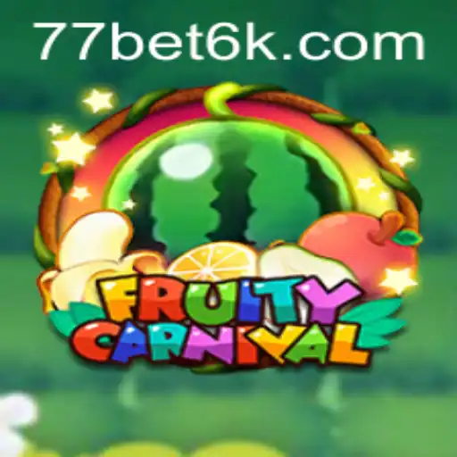 FruityCarnival: A Vibrant Adventure into the World of Slots with bet6k